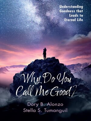 cover image of Why Do You Call Me Good?